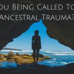 Articles by Paulina Howfield - Healing ancestral trauma