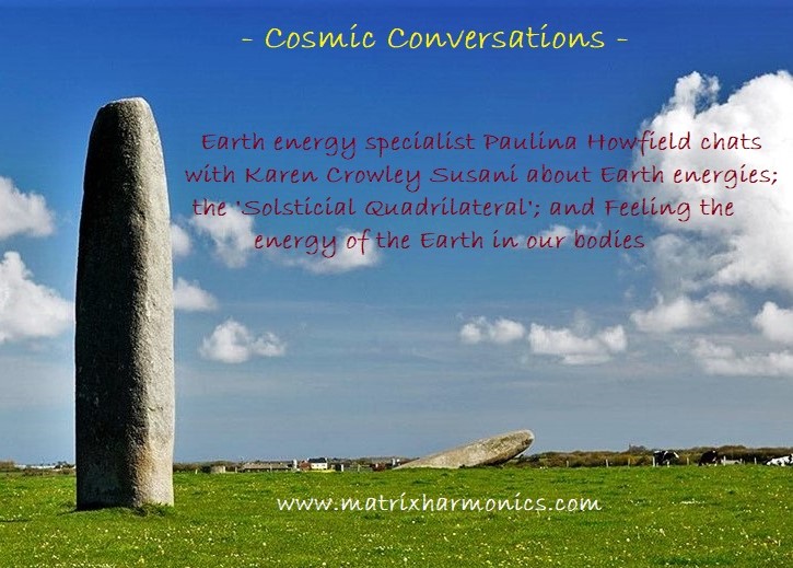 Paulina howfield discusses Earth energies